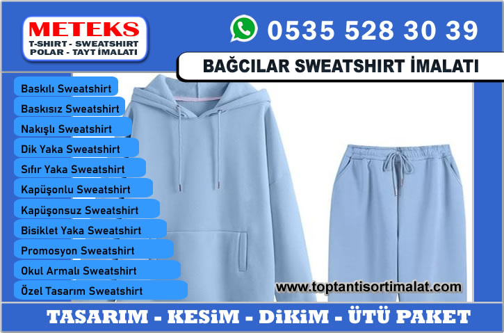 Bağcılar Sweatshirt İmalatı